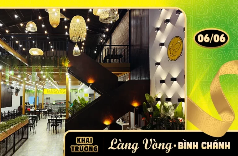 Khai trương Bún Đậu Làng Vòng chi nhánh thứ 6 - Làng Vòng Bình Chánh với không gian quán